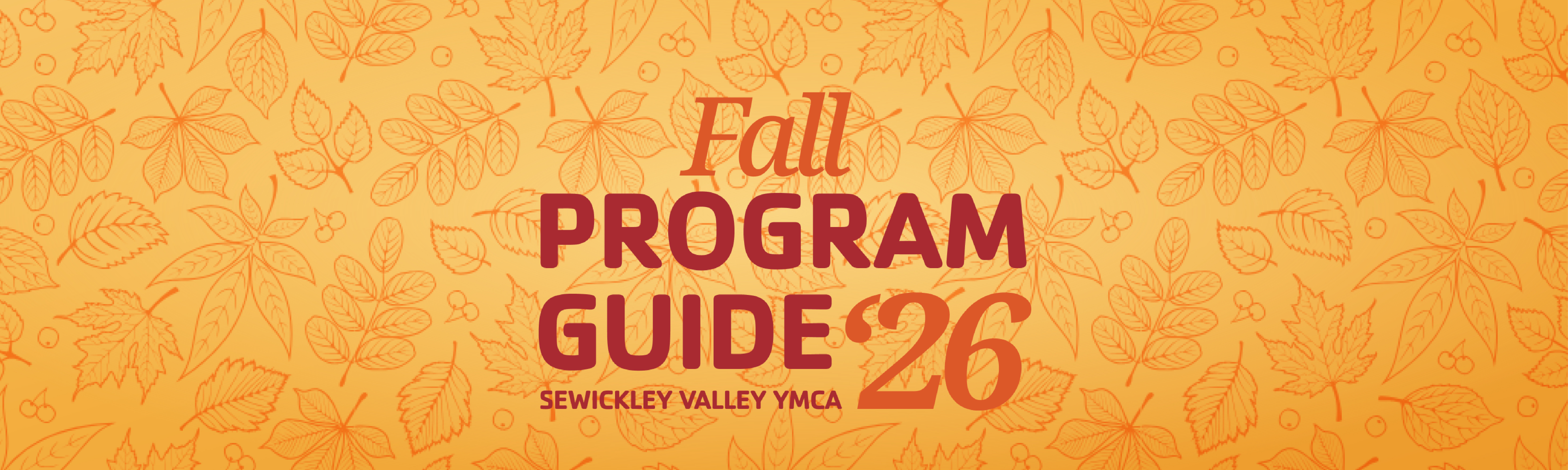 Fall Program Guide 2026 — Sewickley Valley YMCA